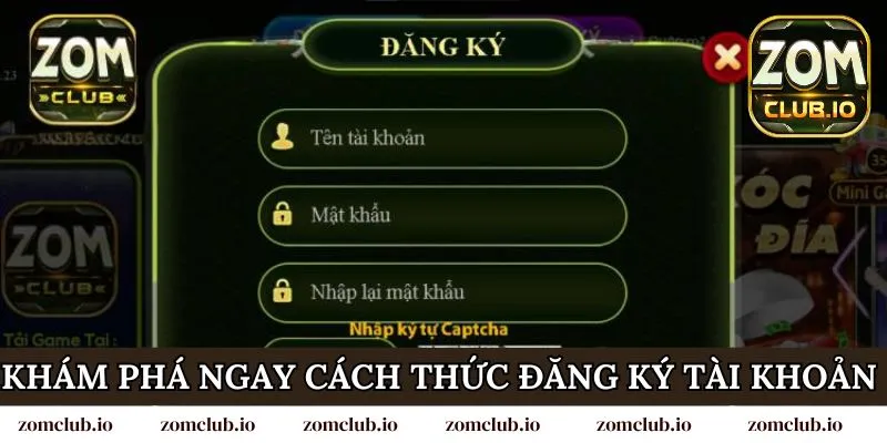 Cách đăng ký Zomclub nhanh chóng nhất Cách đăng ký Zomclub nhanh chóng nhất
