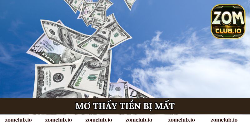 Mơ thấy tiền bị mất
