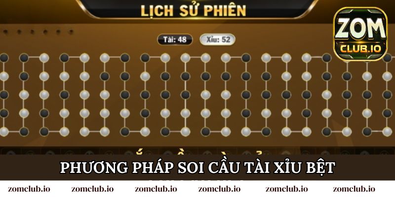 Phương pháp soi cầu tài xỉu bệt