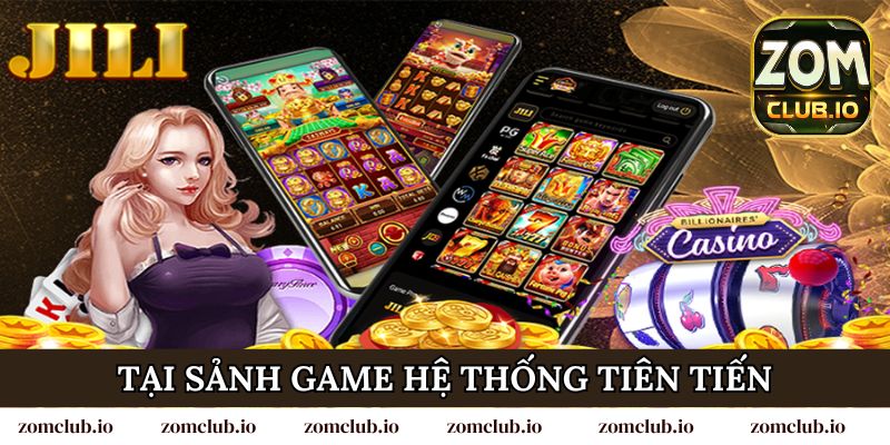 Hệ thống tiên tiến mang đến một thế giới game mượt mà, công nghệ hiện đại